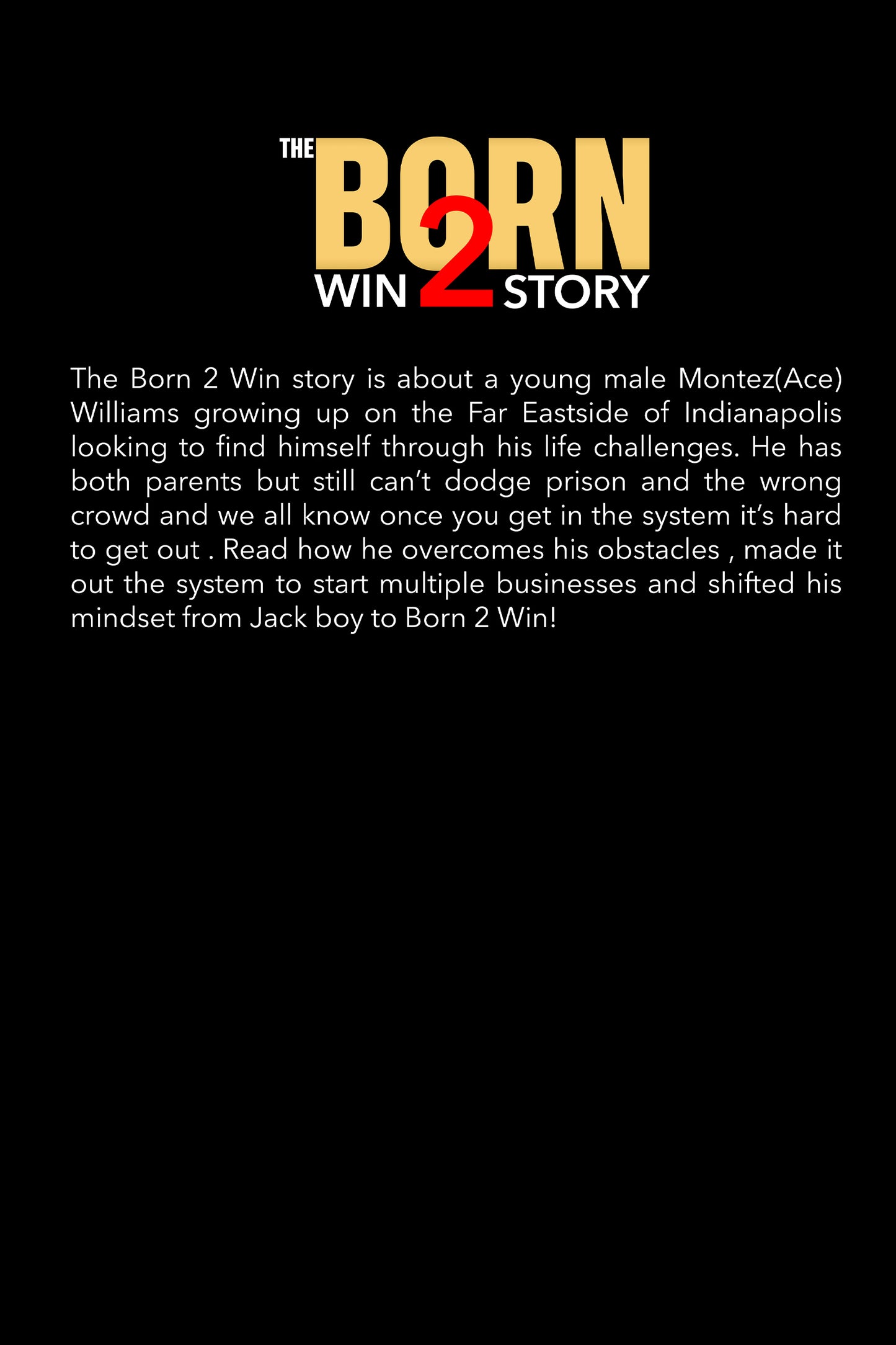 The Born2Win Story